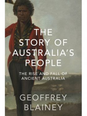 The Story of Australia's People Volume 1