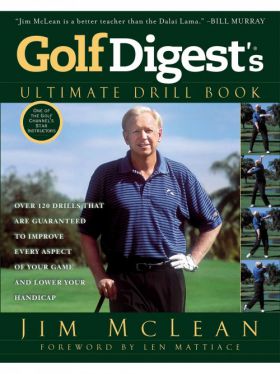 Golf Digest's Ultimate Drill Book