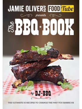 Jamie's Food Tube: The BBQ Book