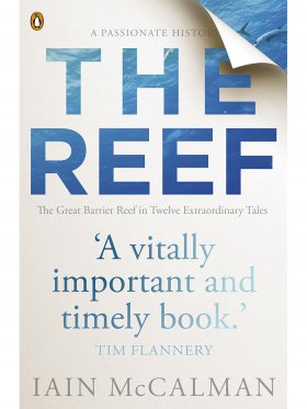 The Reef: A Passionate History