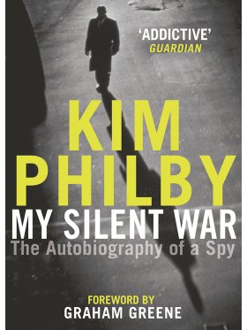 My Silent War - The Autobiography of a Spy