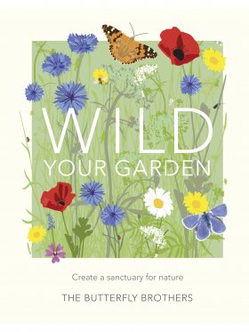 Wild Your Garden