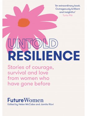 Untold Resilience