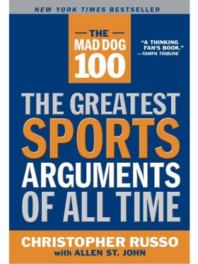 The Mad Dog 100 - Chris Russo