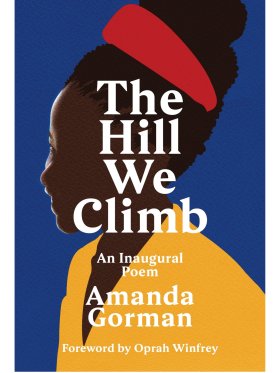 The Hill We Climb - An Inaugural Poem - Amanda Gorman