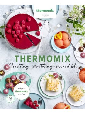 Thermomix - Creating Something Incredible