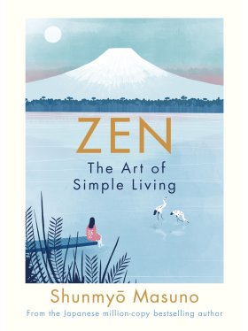 Zen: The Art of Simple Living