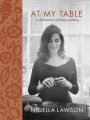 At My Table - A Celebration of Home Cooking