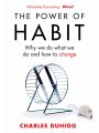 Power of Habit - Why We Do What We Do, and How to Change