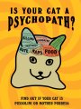 Is Your Cat A Psychopath?
